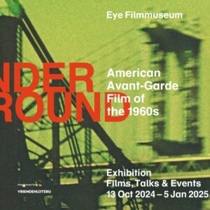 Underground - American Avant-Garde Film in the 1960s